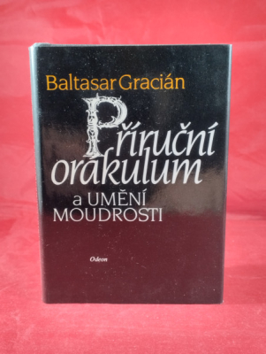 Obrázek pro Gracián Baltazar - Příruční orakulum a umění moudrosti