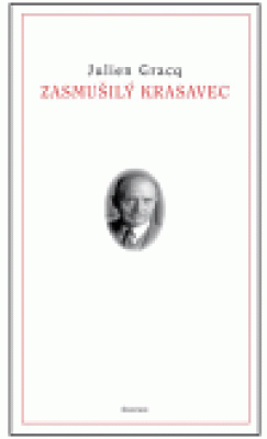 Obrázek pro Gracq Julien - ZASMUŠILÝ KRASAVEC
