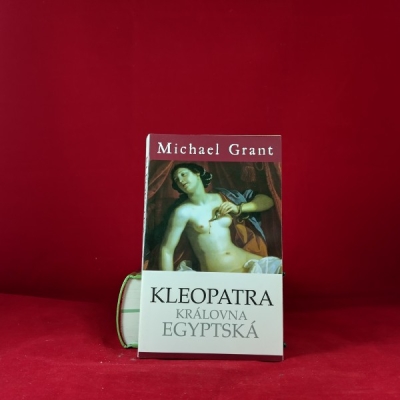 Obrázek pro Grant Michael - Kleopatra královna Egyptská
