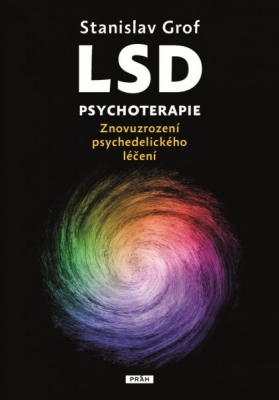 Obrázek pro Grof Stanislav - LSD psychoterapie