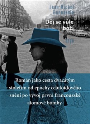 Obrázek pro Guenassia Jean-Michel - Děj se vůle boží