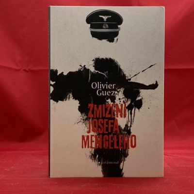 Obrázek pro Guez Olivier - Zmizení Josefa Mengeleho