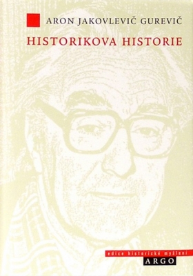 Obrázek pro Gurevič Aron - HISTORIKOVA HISTORIE