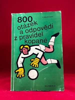 Obrázek pro Hajdovský Vladimír - 800 otázek a odpovědí z pravidel kopané
