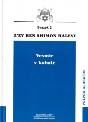 Obrázek pro Halevi Z´ev Ben Shimon - Vesmír v kabale