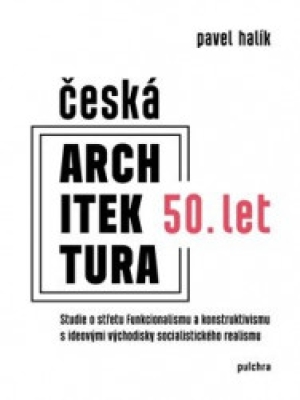 Obrázek pro Halík Pavel - Česká architektura 50. let