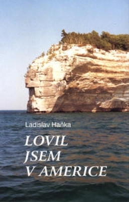 Obrázek pro Hanka Ladislav - Lovil jsem v Americe