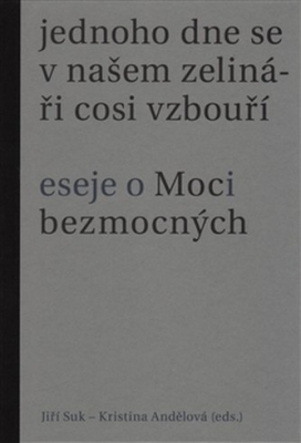 Obrázek pro Havel Václav - Jednoho dne se v našem zelináři cosi vzbouří