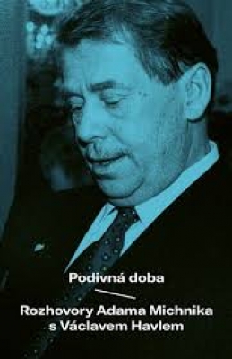 Obrázek pro Havel Václav, Michnik Adam - Podivná doba