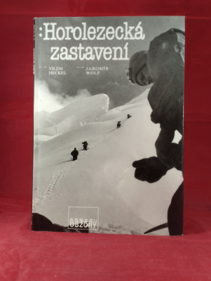 Obrázek pro Heckel Vilém, Wolf Jaromír - Horolezecká zastavení