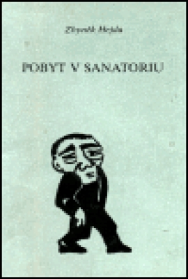 Obrázek pro Hejda Zbyněk - Pobyt v sanatoriu: verše z let 1974-1987