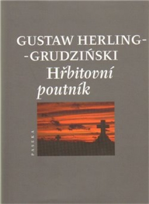 Obrázek pro Herling-Grudzinski Gustaw - Hřbitovní poutník