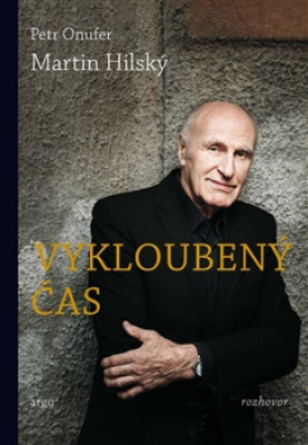 Obrázek pro Hilský Martin,Onufer Petr - Vykloubený čas