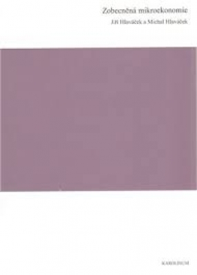 Obrázek pro Hlaváček Jiří, Hlaváček Michal - Zobecněná mikroekonomie
