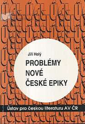 Obrázek pro Holý Jiří - Problémy nové české epiky