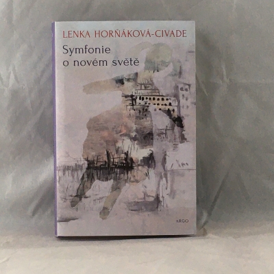 Obrázek pro Horňáková-Civade - Symfonie o novém světě