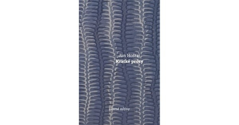 Obrázek pro Hoštaj Ján - Krátké prózy