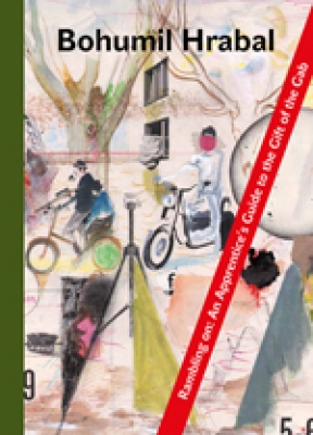 Obrázek pro Hrabal Bohumil - Rambling On: An Apprentices Guide To The Gift Of