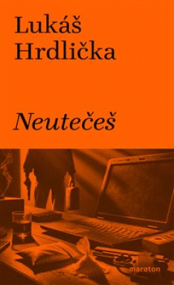 Obrázek pro Hrdlička Lukáš - Neutečeš