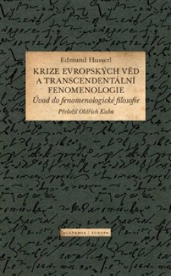 Obrázek pro Husserl Edmund - Krize evropských věd a transcendentální fenomenologie
