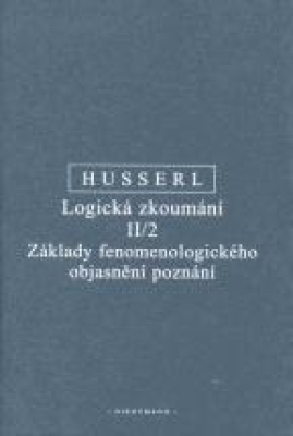 Obrázek pro Husserl Edmund - Logická zkoumání II/2
