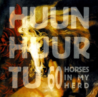 Obrázek pro Huun-Huur-Tu - 60 Horses In My Herd (LP)