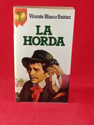Obrázek pro Ibanez Vincente Blasco - Horda, La