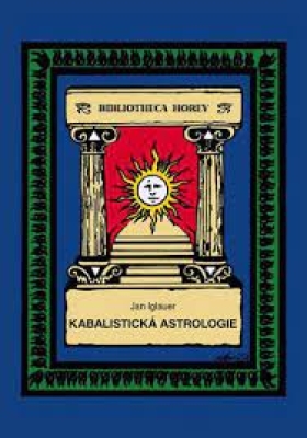 Obrázek pro Iglauer Jan - Kabalistická astrologie