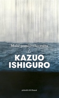 Obrázek pro Ishiguro Kazuo - Malíř pomíjivého světa