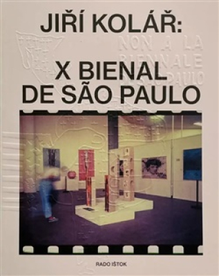 Obrázek pro Ištok Rado - Jiří Kolář: X Bienal de Sao Paulo CZ (česká verze)