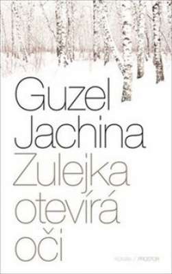 Obrázek pro Jachina Guzel - Zulejka otevírá oči