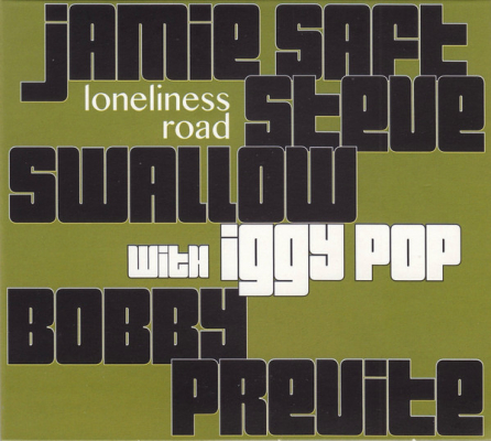 Obrázek pro Jaft Jamie, Swallow Steve, Previte Bob, Pop Iggy - Loneliness Road (2LP Green)