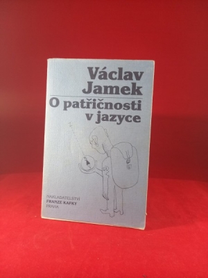 Obrázek pro Jamek Václav - O patřičnosti v jazyce