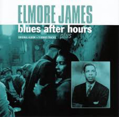 Obrázek pro James Elmore - Blues After Hours Plus (LP)