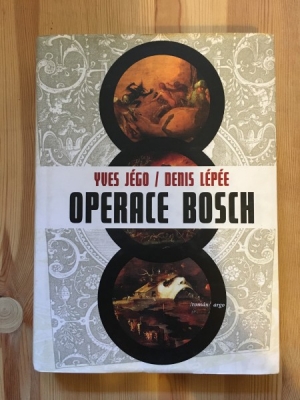 Obrázek pro Jégo Yves, Lépée Denis - Operace Bosch