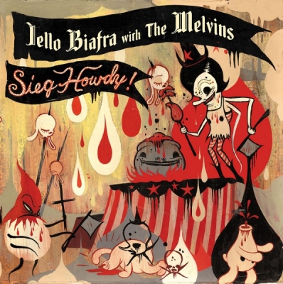 Obrázek pro Jello Biafra + Melvins - Sieg Howdy! (LP + 7")
