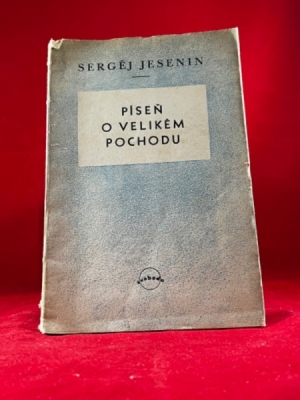 Obrázek pro Jesenin Sergěj - Písně o velikém pochodu