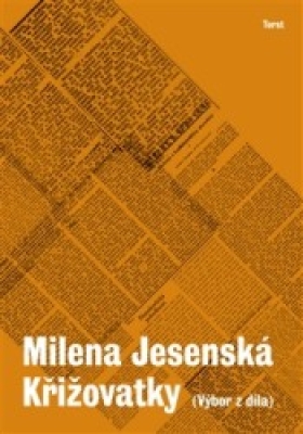 Obrázek pro Jesenská Milena, Jirásková Marie - Křižovatky