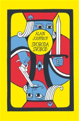 Obrázek pro Jouffroy Alain - Svoboda svobod