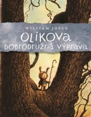 Obrázek pro Joyce William - Olíkova dobrodružná výprava