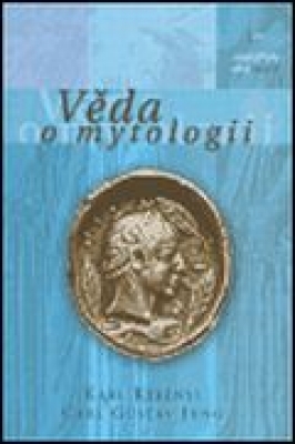 Obrázek pro Jung Carl Gustav, Kerényi Karl - Věda o mytologii
