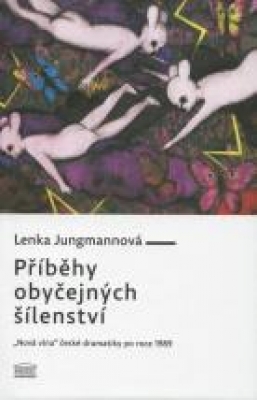 Obrázek pro Jungmannová Lenka - Příběhy obyčejných šílenství