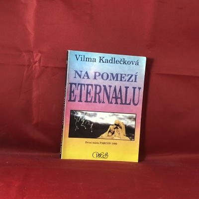 Obrázek pro Kadlečková Vilma - Na pomezí eternaalu