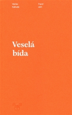 Obrázek pro Kahuda Václav - Veselá bída