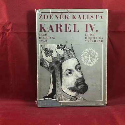 Obrázek pro Kalista Zdeněk - Karel IV. Jeho duchovní tvář