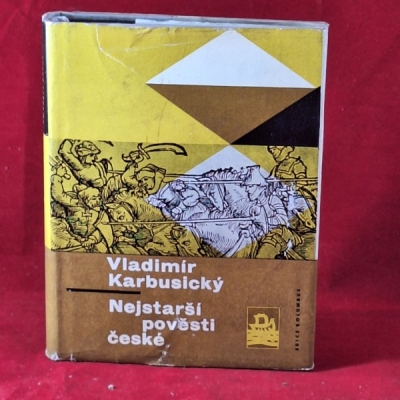 Obrázek pro Karbusický Vladimír - Nejstarší pověsti české