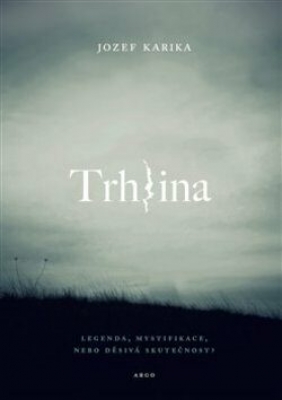 Obrázek pro Karika Jozef - Trhlina