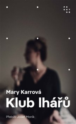 Obrázek pro Karrová Mary - Klub lhářů