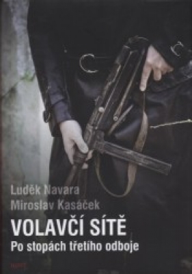 Obrázek pro Kasáček Miroslav, Navara Luděk - Volavčí sítě