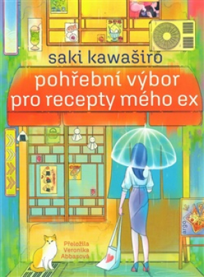 Obrázek pro Kawaširo Saki - Pohřební výbor pro recepty mého ex